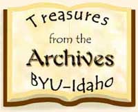 Treasures from the Archives of BYU-Idaho  Homepage