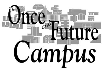 The once and future campus